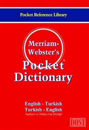 Merriam - Webster’s Pocket Dictionary / English - Turkish / Turkish - English